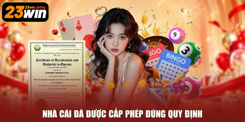 Nhà cái đã được cấp phép đúng quy định