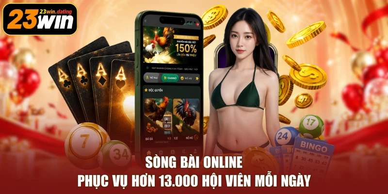 Sòng bài online phục vụ hơn 13.000 hội viên mỗi ngày